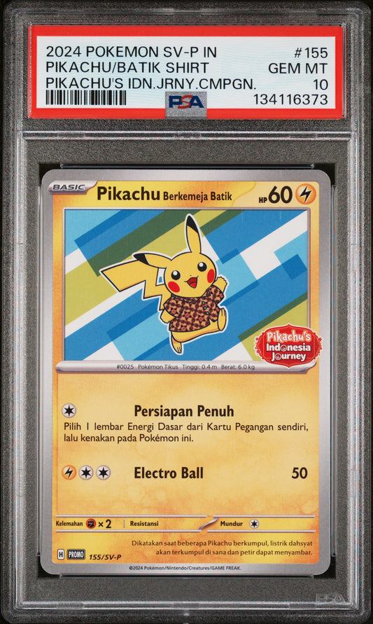 220325 PSA 10 2024 POKEMON INDONESIAN SV-P PROMO #155 PIKACHU/BATIK SHIRT PIKACHU'S IDN.JRNY.CMPGN.